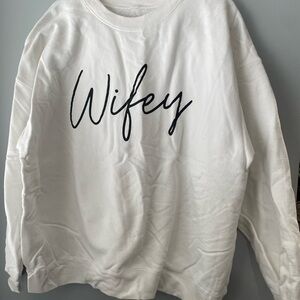 Wifey White Graphic Sweatshirt